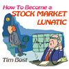 CD: How To Become a Stock Market Lunatic
